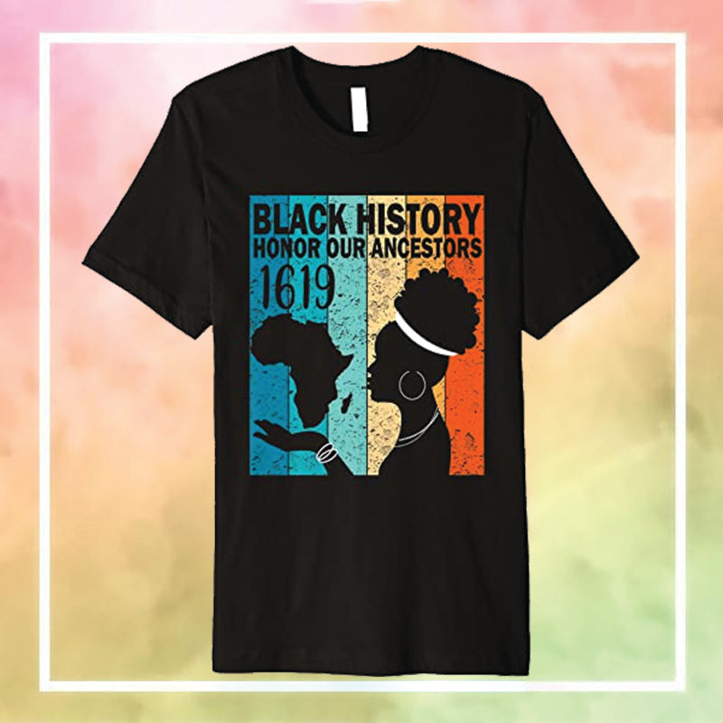 MelaninStyle Black History Honor Our Ancestors T-Shirt