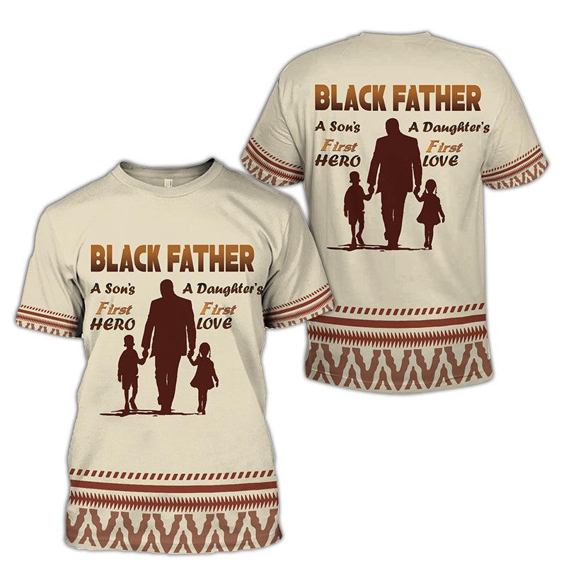 MelaninStyle Black Father A Son's First Hero A Daughter's First Love T-Shirt - MelaninStyle